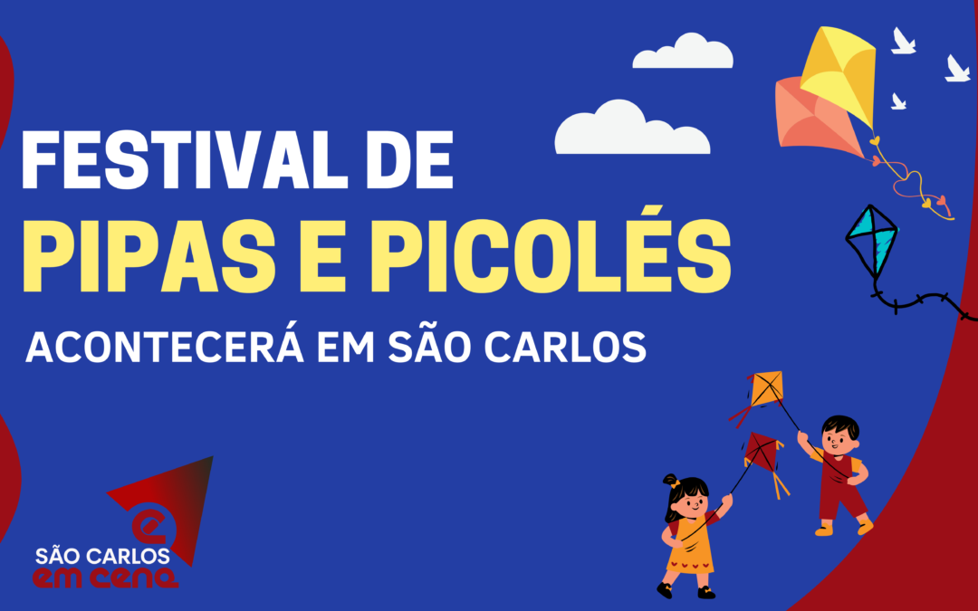 FESTIVAL DE PIPAS E PICOLÉS