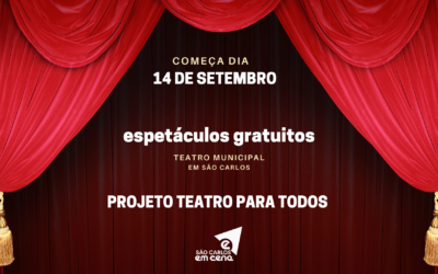 Espetáculos gratuitos no Teatro Municipal de São Carlos
